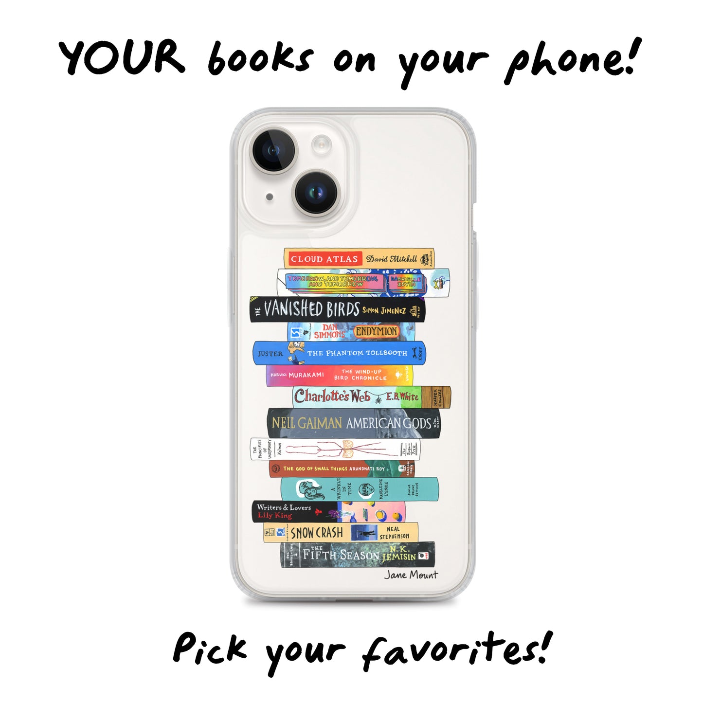 Custom Ideal Bookshelf Phone Case by Jane Mount – a personalized phone case featuring an illustrated bookshelf of your favorite books. A perfect literary accessory for book lovers.