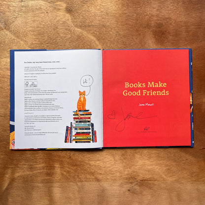 Books Make Good Friends - SIGNED